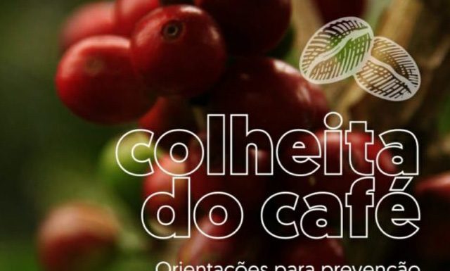 Lançada cartilha para prevenção do novo Coronavírus na colheita do café 2020