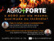 Agricultura Forte e Programa Agro+ apresentam o “Agro+Forte: o agro por ele mesmo”