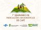 I Seminário de Indicações Geográficas de Café