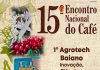 Horizonte tecnológico em debate no 15º Encontro Nacional do Café