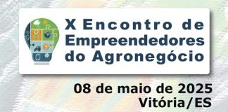 Vem aí o X Encontro de Empreendedores do Agronegócio