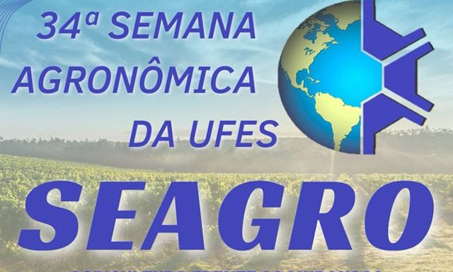 Ufes promove 34ª SEAGRO com foco em agricultura e mudanças climáticas